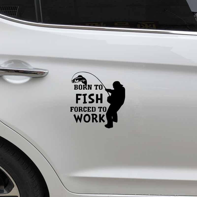 15.5CM*15.5CM Car Sticker Born To Fish Forced To Work Fishing  Art Vinyl Decal Black/Silver C24-0947