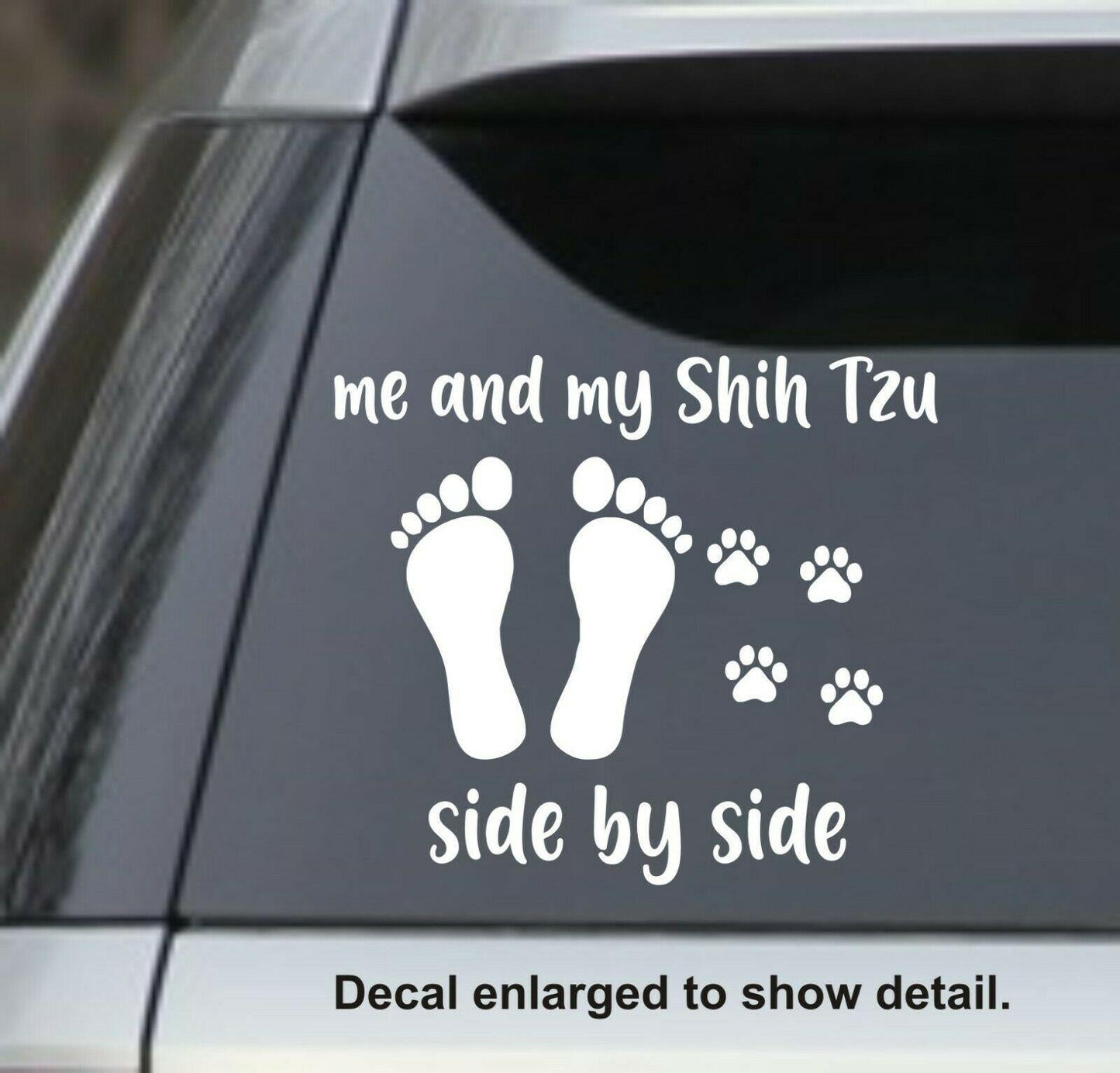 Me and My Shih Tzu Side By Side - Car Laptop Vinyl Decal Sticker 5.75" White