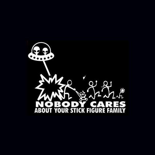 2018 NEW 1PCS 14.2*20cm Stick Figure Family Alien Attack UFO Nobody Cares Funny Sticker Decal Car Truck