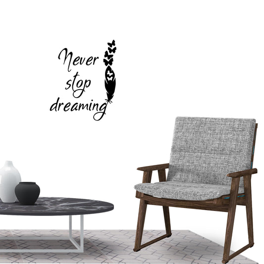 Never Stop Dream Inspirational Quotes Wall Sticker Decal for Home Living Room Bedroom Family Wall Art Decor black