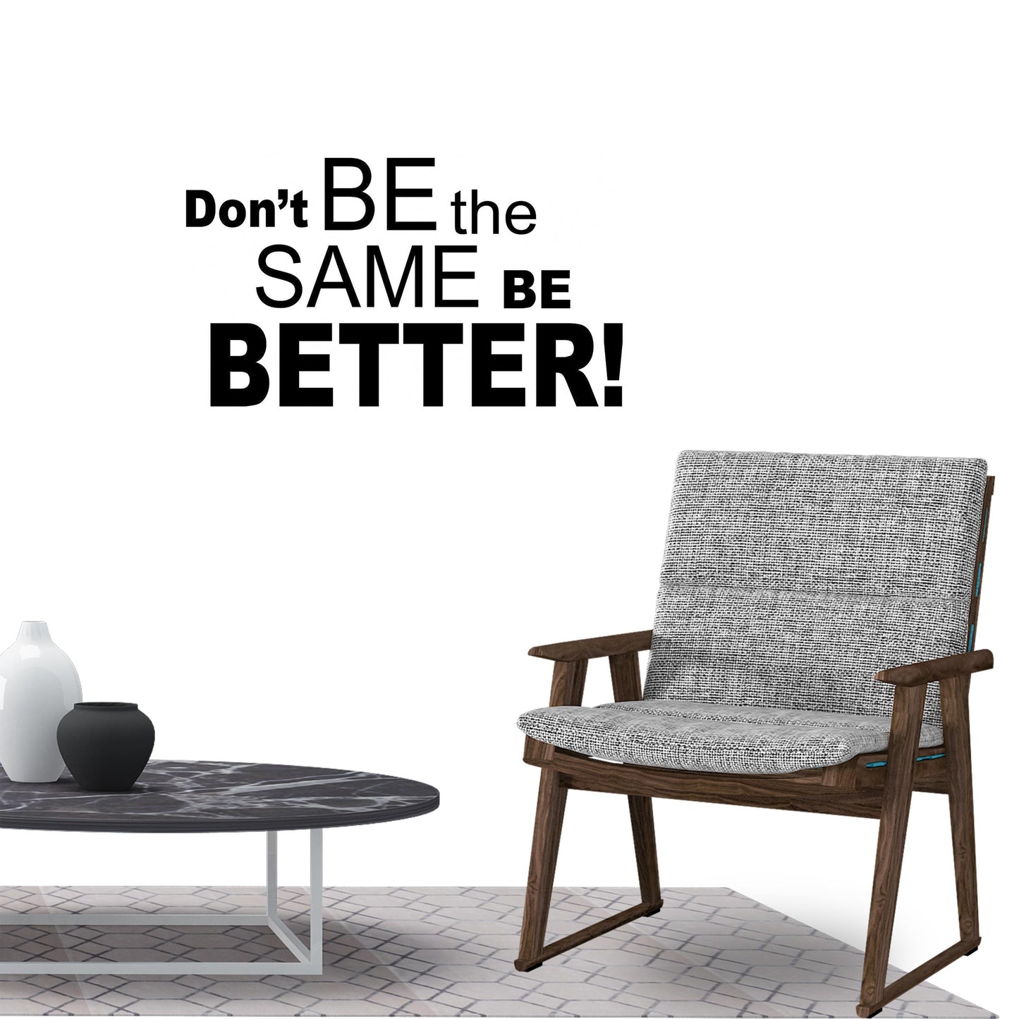 Don't be the same be better Inspirational Quote Wall Sticker Decal for Home Living Room Bedroom Family Wall Art Decor black