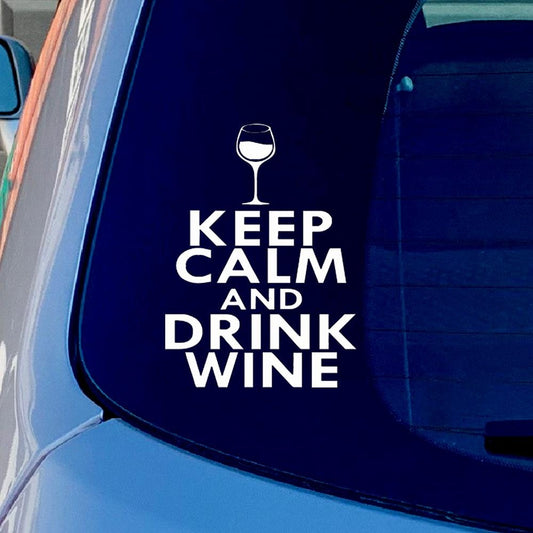 Keep Calm & Drink Wine Vinyl Sticker Decal for Car Truck Window Bumper White
