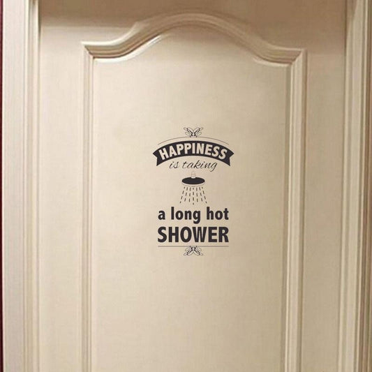 Happiness Is Taking A Long Hot Shower Vinyl Door Sticker Waterproof Home Decoration Wall Stickers For Bathroom Rooms A2296