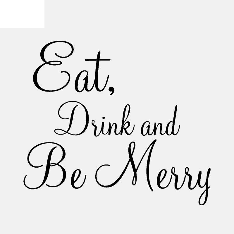 High-quality 58CM*50.8CM Eat Drink And Be Merry Stickers Quote Decal Kitchen PVC Wakll Decor W1-258