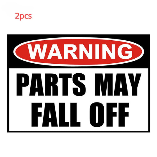 2pcs 11.5CM×7.8CM Cool Warning Parts May Fall Off Decal  PVC Car Stickers