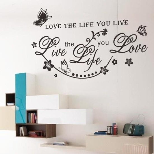 High-quality Love The Life You Live Art Wall Sticker Decals Decor