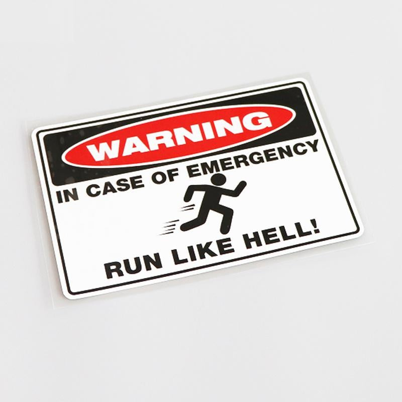 14CM*9.2CM Warning Mark WARNING IN CASE OF EMERGENCY RUN LIKE HELL! Decal Car Sticker PVC