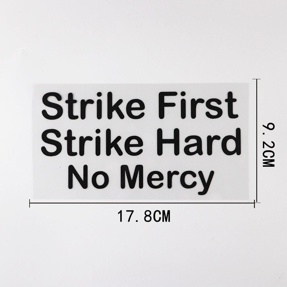 17.8CM*9.2CM Personality Car Sticker Strike First Strike Hard No Mercy Decal Vinyl