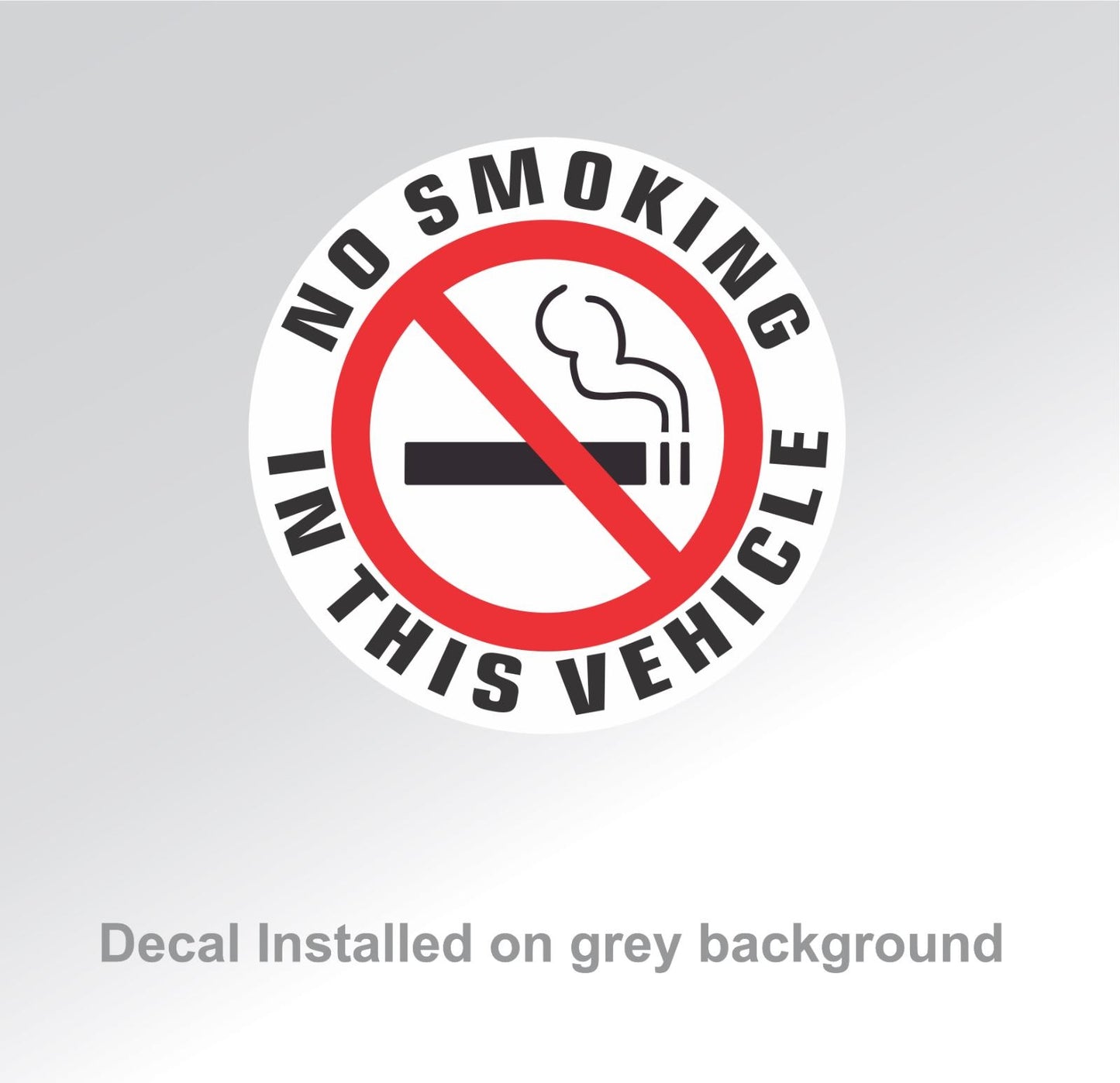 9x- NO SMOKING IN THIS VEHICLE Sticker | 2" Dia | Outdoor Durable
