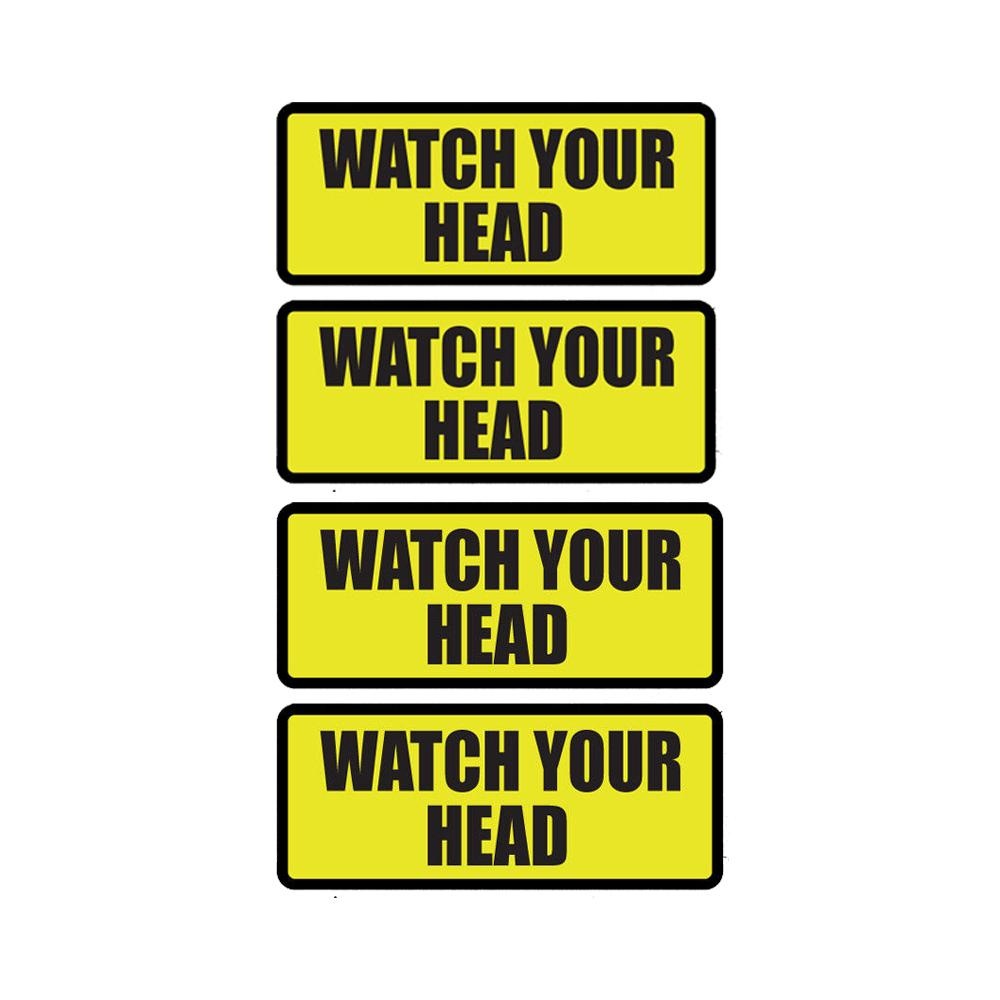 Pack of 4 6in x 2.5in Watch Your Head - sticker decal caution warning safety vinyl weatherproof