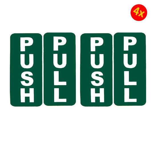 4X PUSH - PULL DOOR SIGN / STICKER SELF ADHESIVE Warning Sign Sticker Decal