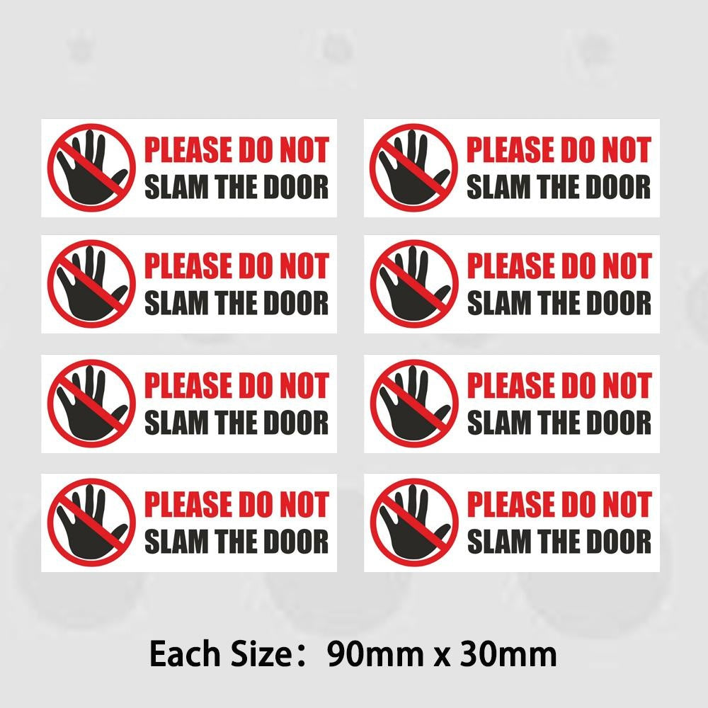 Pack of 8 90mmx30mm Don't Slam The Door Self Adhesive Vinyl Stickers Car Van Truck Taxi Lorry