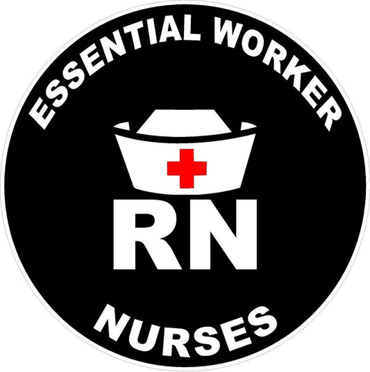 3X Essential Worker RN-Nurses with Nurses Hat Decal Warning Sign Sticker Decal