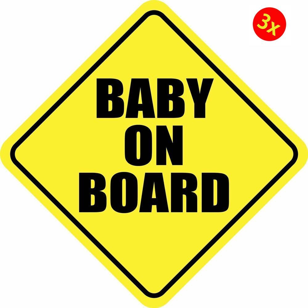 3X BABY ON BOARD STICKER DECAL Warning Sign Sticker