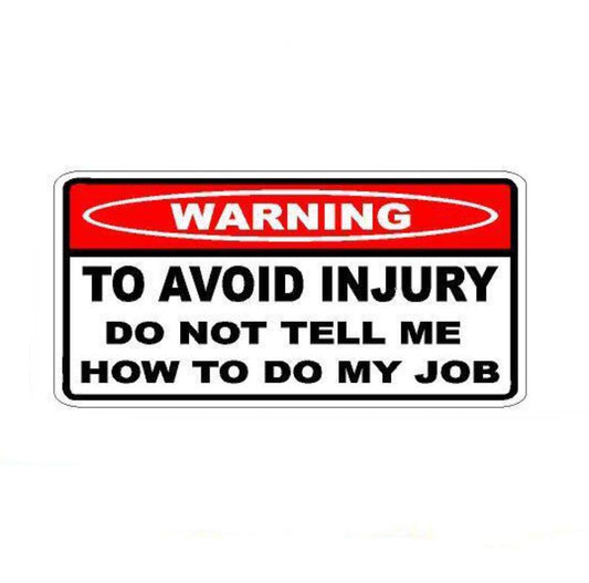 3X Toolbox STICKER Funny Warning Sticker - TO AVOID INJURY