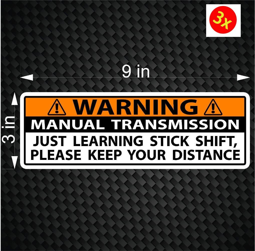 3X Warning Bumper Sticker Stick Shift LEARNING Manual Transmission Vinyl JDM Decal