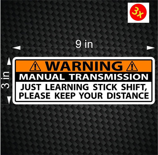 3X Warning Bumper Sticker Stick Shift LEARNING Manual Transmission Vinyl JDM Decal
