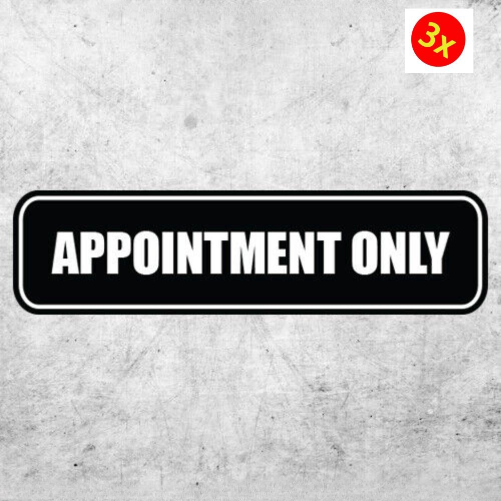 3x Appointment Only Sticker Decal Window Business Door Store Retail Company Shop Label