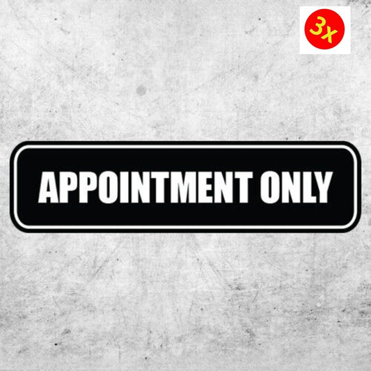 3x Appointment Only Sticker Decal Window Business Door Store Retail Company Shop Label