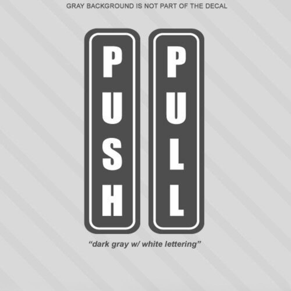 Push and Pull - Sticker Decals Office Store Window Label Door Vinyl