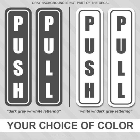 Push and Pull - Sticker Decals Office Store Window Label Door Vinyl