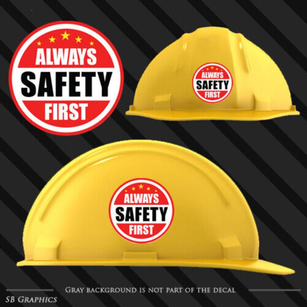 3X ALWAYS SAFETY FIRST Hard Hat Sticker Helmet Decal Label Employee Worker Safe