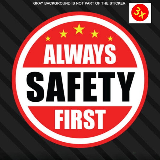 3X ALWAYS SAFETY FIRST Hard Hat Sticker Helmet Decal Label Employee Worker Safe