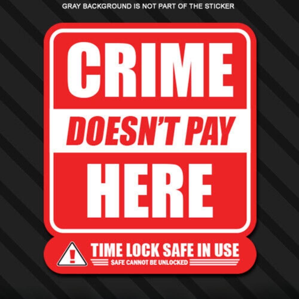 3X Crime Doesn't Pay Time Lock Safe Store Business Police Vinyl Sticker Store Decal