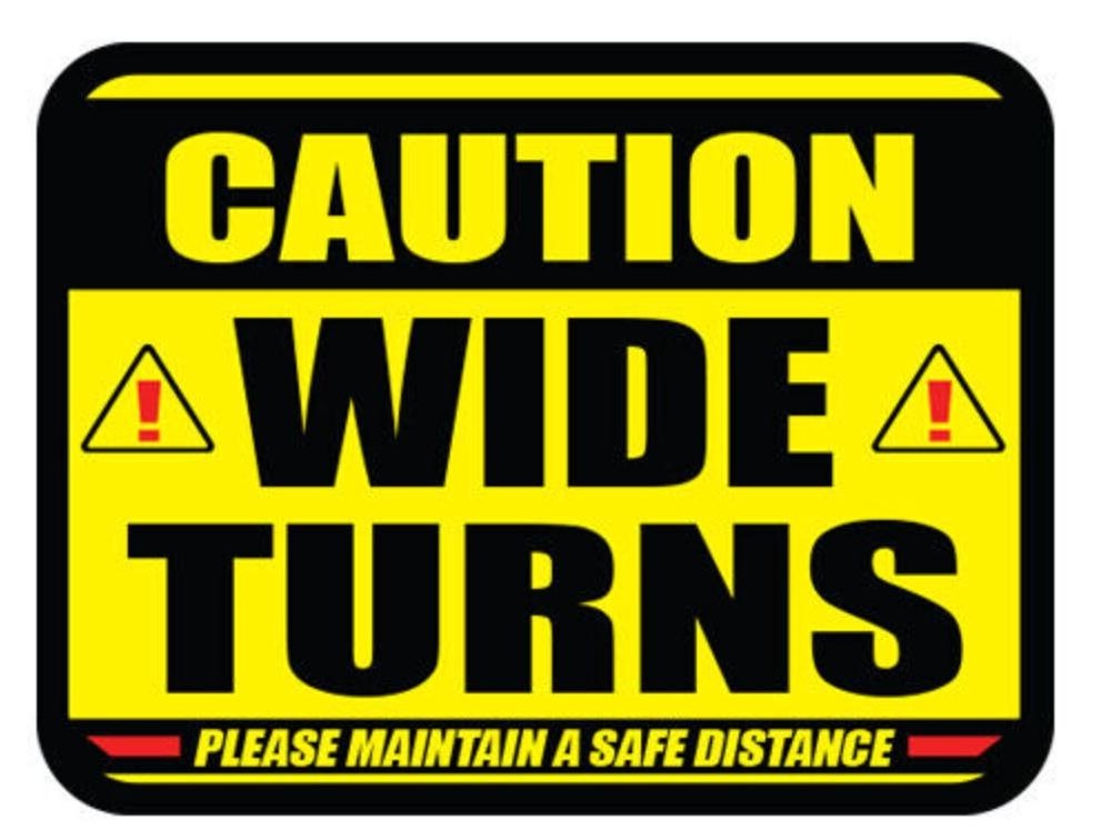 3X Wide Turns Sticker Truck Delivery Warning Driver Caution Vehicle Safety Notice