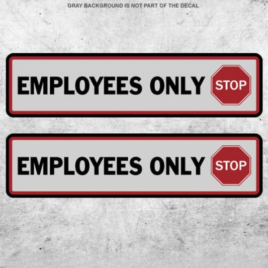 2x Employees Only Sticker Decal Business Checks Window Register Door Store Vinyl