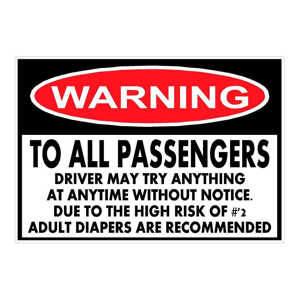 3X Warning To All Passengers Adult Diapers Funny Vinyl Sticker Window Decal JDM