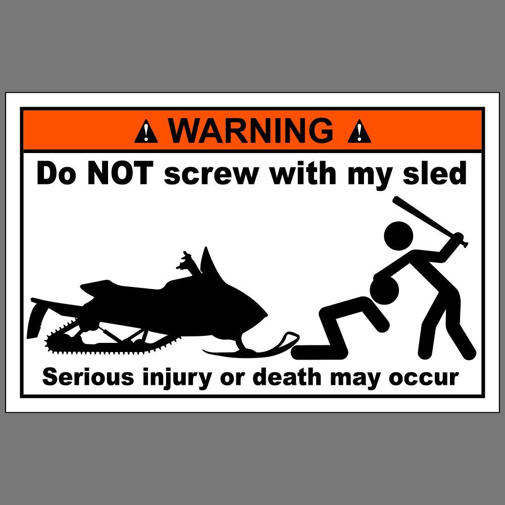 3X Do Not Screw With My Sled Snowmobile Funny Vinyl Sticker Car Truck Window Decal