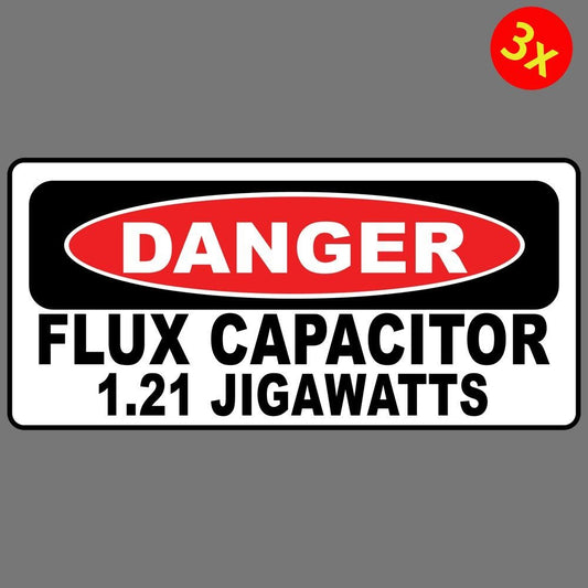 3X Danger Flux Capacitor 1.21 Jigawatts Funny Vinyl Sticker Car Truck Window Decal