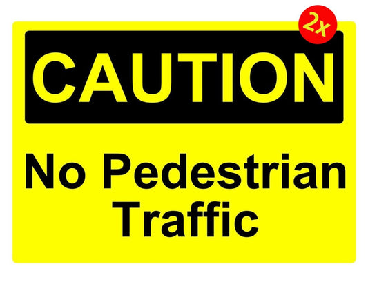 2x Caution No Pedestrian Traffic Osha Decal Safety Sign Sticker Decal