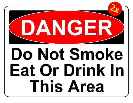 2X Danger Do Not Smoke Eat Drink Area Osha Decal Safety Sign Sticker