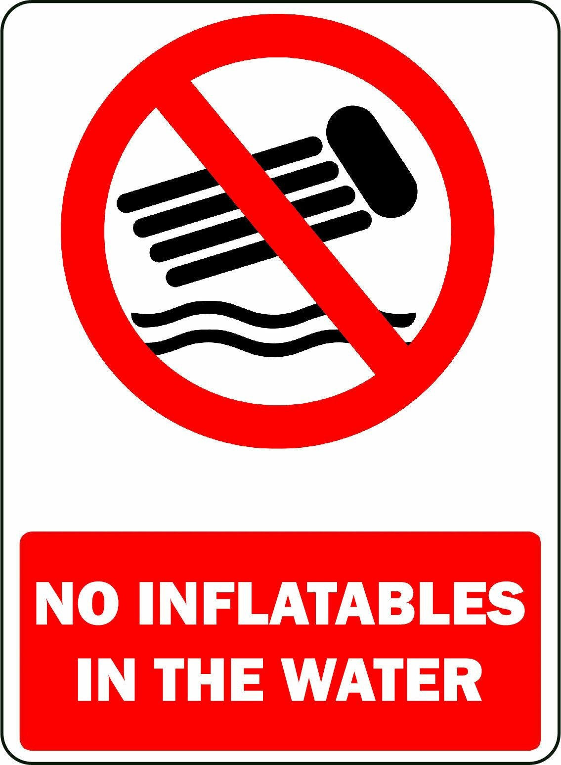 2x No Inflatables in The Water Osha Decal Safety Sign Sticker