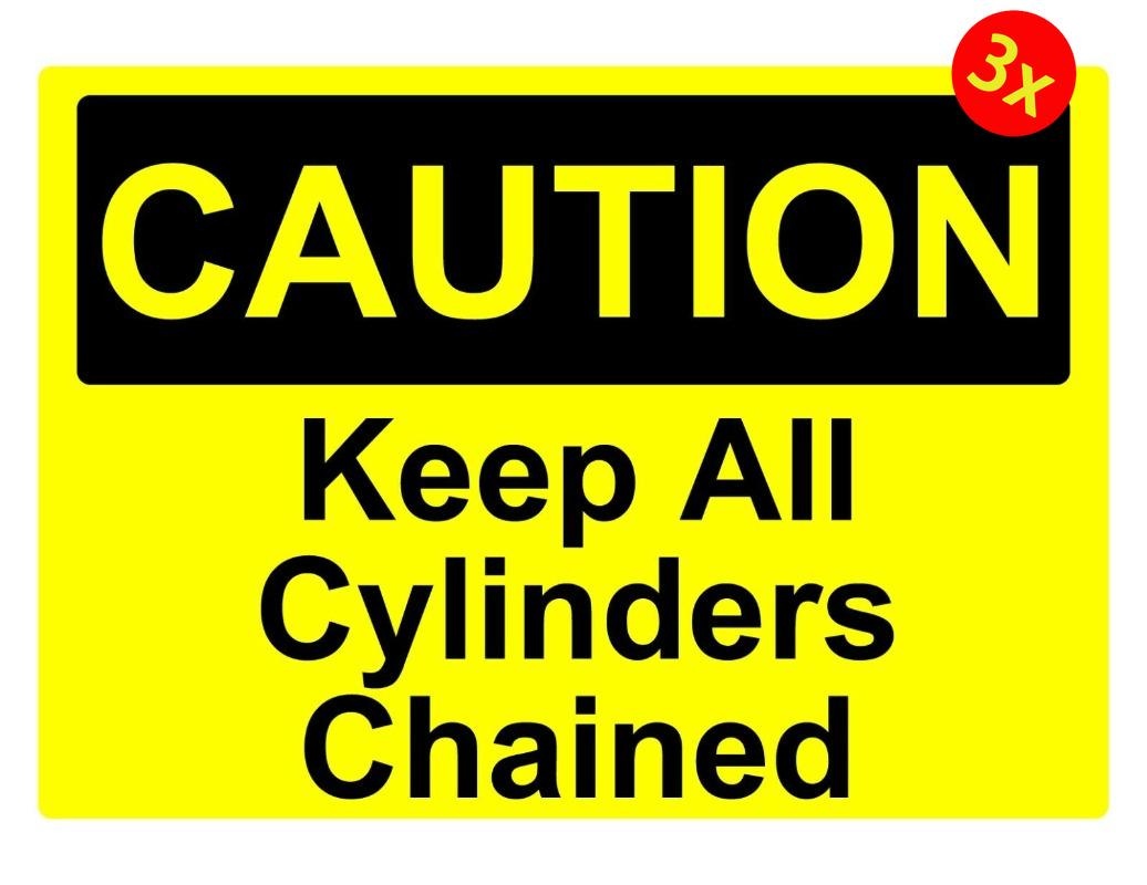 3X CAUTION KEEP ALL CYLINDERS CHAINED OSHA DECAL SAFETY SIGN STICKER