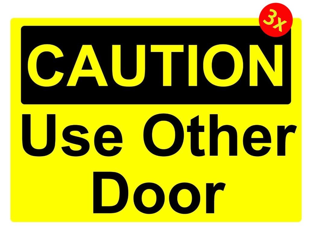 3X CAUTION USE OTHER DOOR OSHA DECAL SAFETY SIGN STICKER