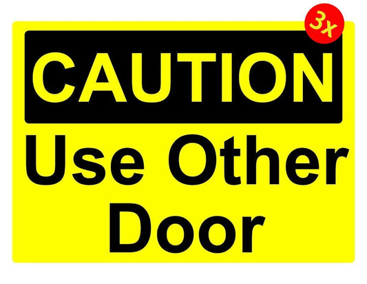 3X CAUTION USE OTHER DOOR OSHA DECAL SAFETY SIGN STICKER