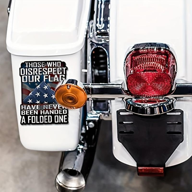 Those Who Disrespect Our Flag Have Never Been Handed A Folded One Decal For Cars, Trucks, Motorcycles, Boats Laptops Car Accessories