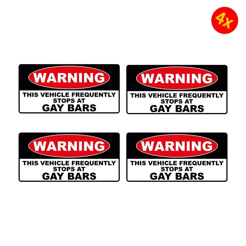 Warning this vehicle stops at gaybars Fun Adult joke car van vinyl sticker