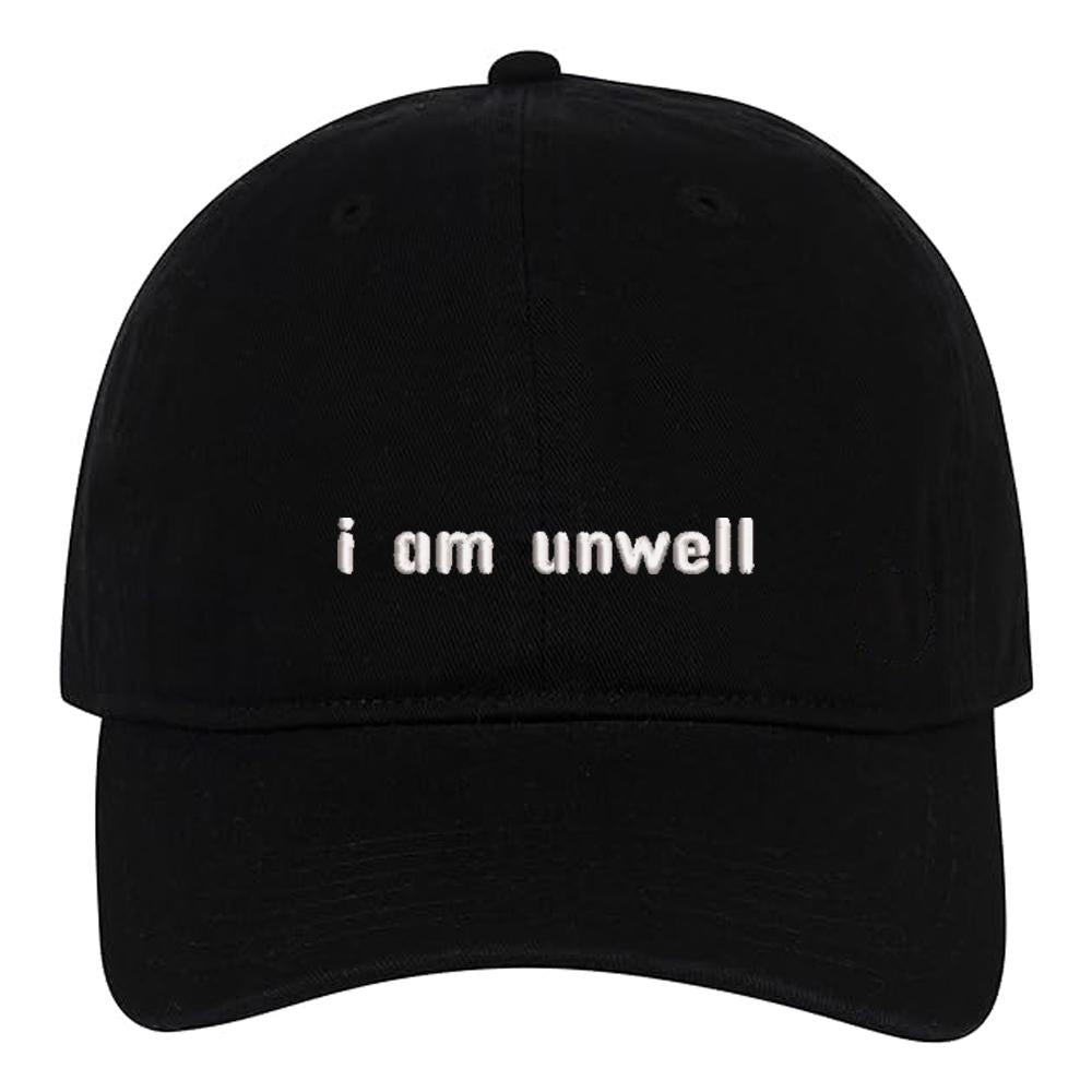 I Am Unwell Text Embroidery Baseball Cap Unisex Cotton Adjustable Stylish and Comfortable Hat Man Woman