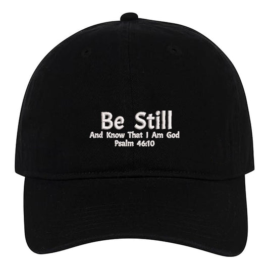 Be Still Psalm 46:10 Text Embroidery Baseball Cap Jesus Christian Hat Unisex Cotton Adjustable Stylish and Comfortable Hat Man Woman